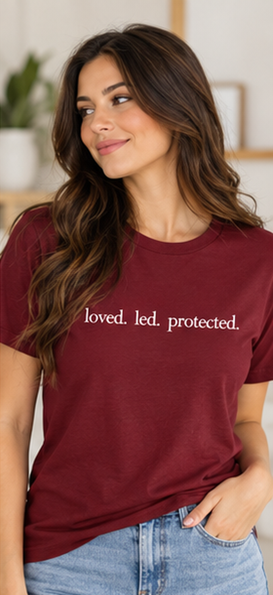 Loved. Led. Protected. Organic Cotton Tee