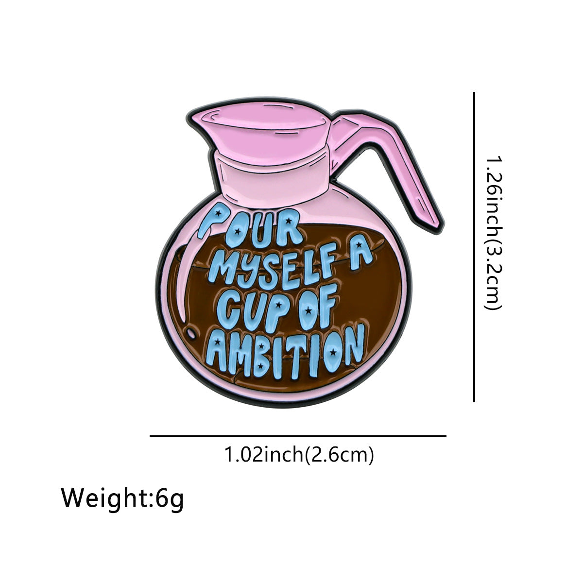 Cartoon Golden Badge Coffee Quotation Brooch – Coffee Brooch - Pour Myself A Cup Of Ambition