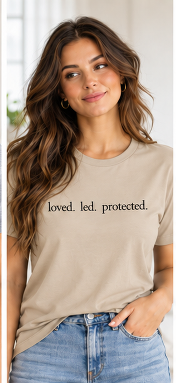 Loved. Led. Protected. Organic Cotton Tee