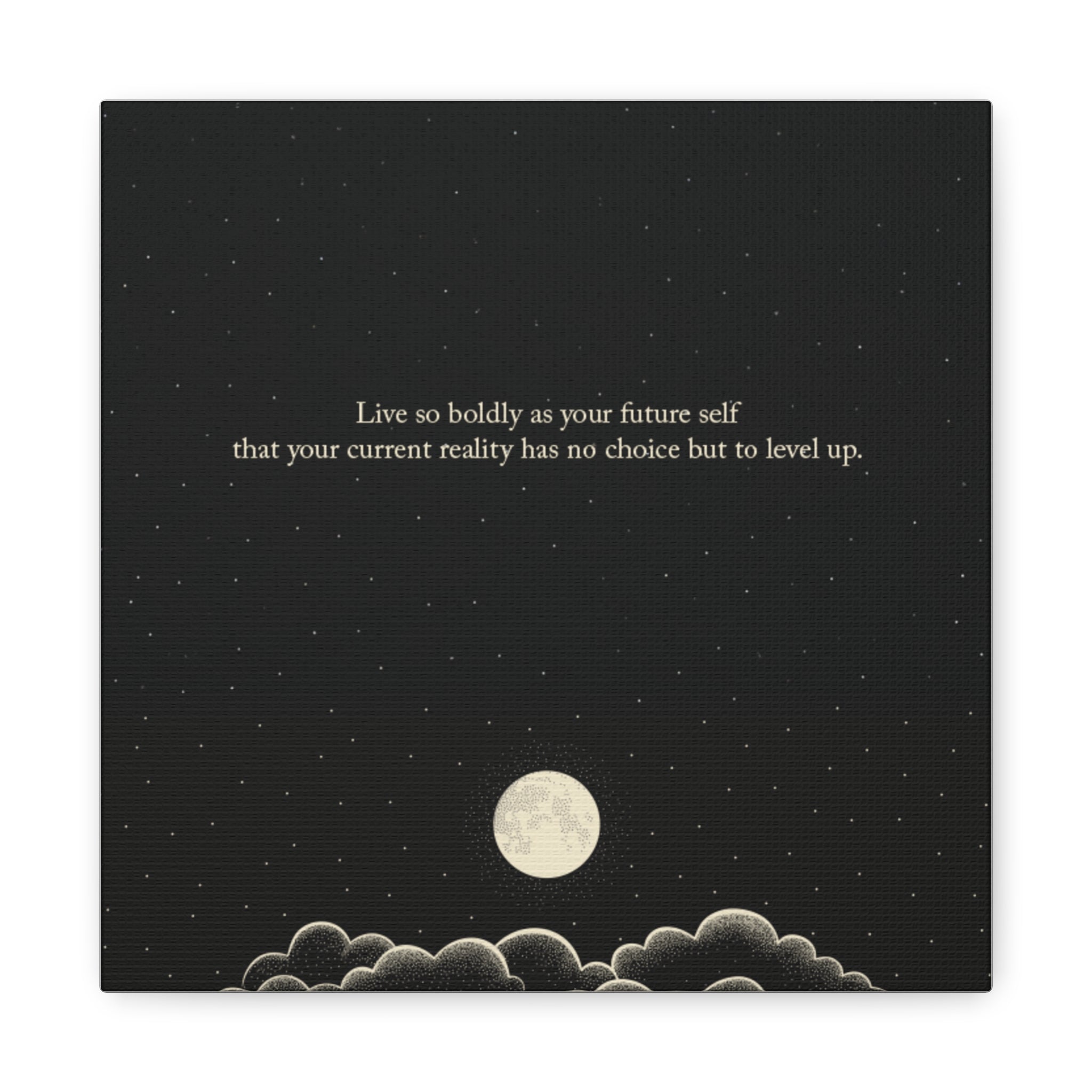 Inspirational Canvas Wall Art — "Live so boldly as your future self" Moon Quote