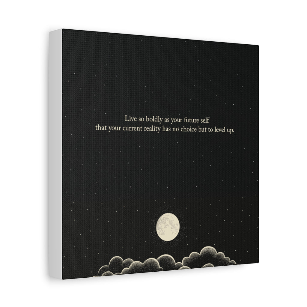 Inspirational Canvas Wall Art — "Live so boldly as your future self" Moon Quote