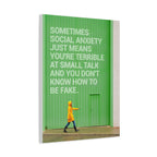 Canvas Wall Art - "Just Means You're Terrible at Small Talk" Modern Green Typography Print
