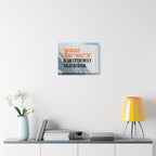 Matte Canvas Wall Art — "Because I Don't Want To" Motivational Quote Print
