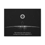 Motivational Canvas Print — “The hardest part of the journey is trusting you’re already equipped for it.” – Front view