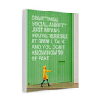 Canvas Wall Art - "Just Means You're Terrible at Small Talk" Modern Green Typography Print