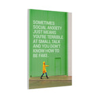Canvas Wall Art - "Just Means You're Terrible at Small Talk" Modern Green Typography Print