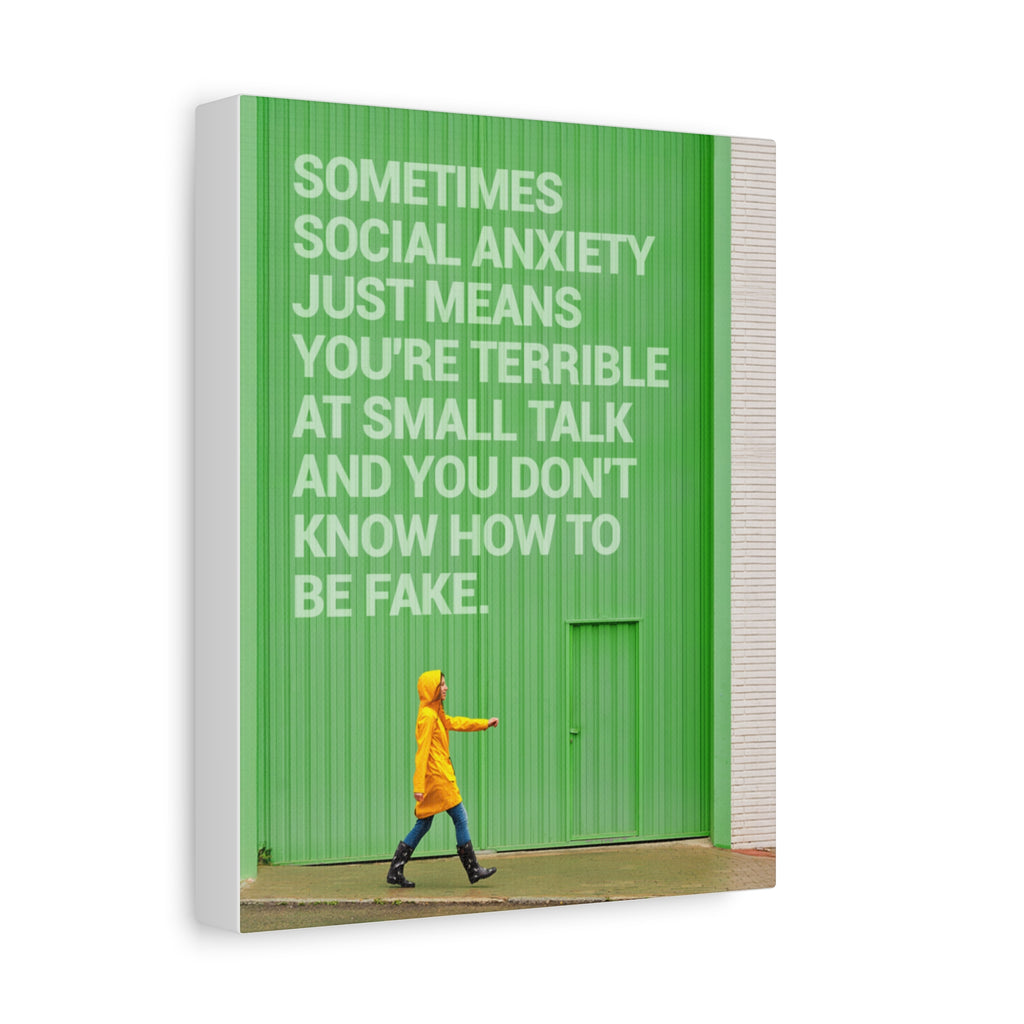 Canvas Wall Art - "Just Means You're Terrible at Small Talk" Modern Green Typography Print