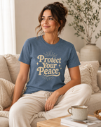 Protect Your Peace Unisex Tee – Positive Affirmation T-Shirt