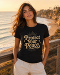 Protect Your Peace Unisex Tee – Positive Affirmation T-Shirt