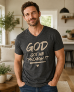 God Got Me Through It – Faith-Inspired Unisex V-Neck T-Shirt