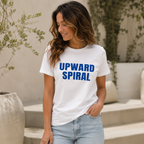 Upward Spiral T-Shirt - Positive Momentum Affirmation Tee