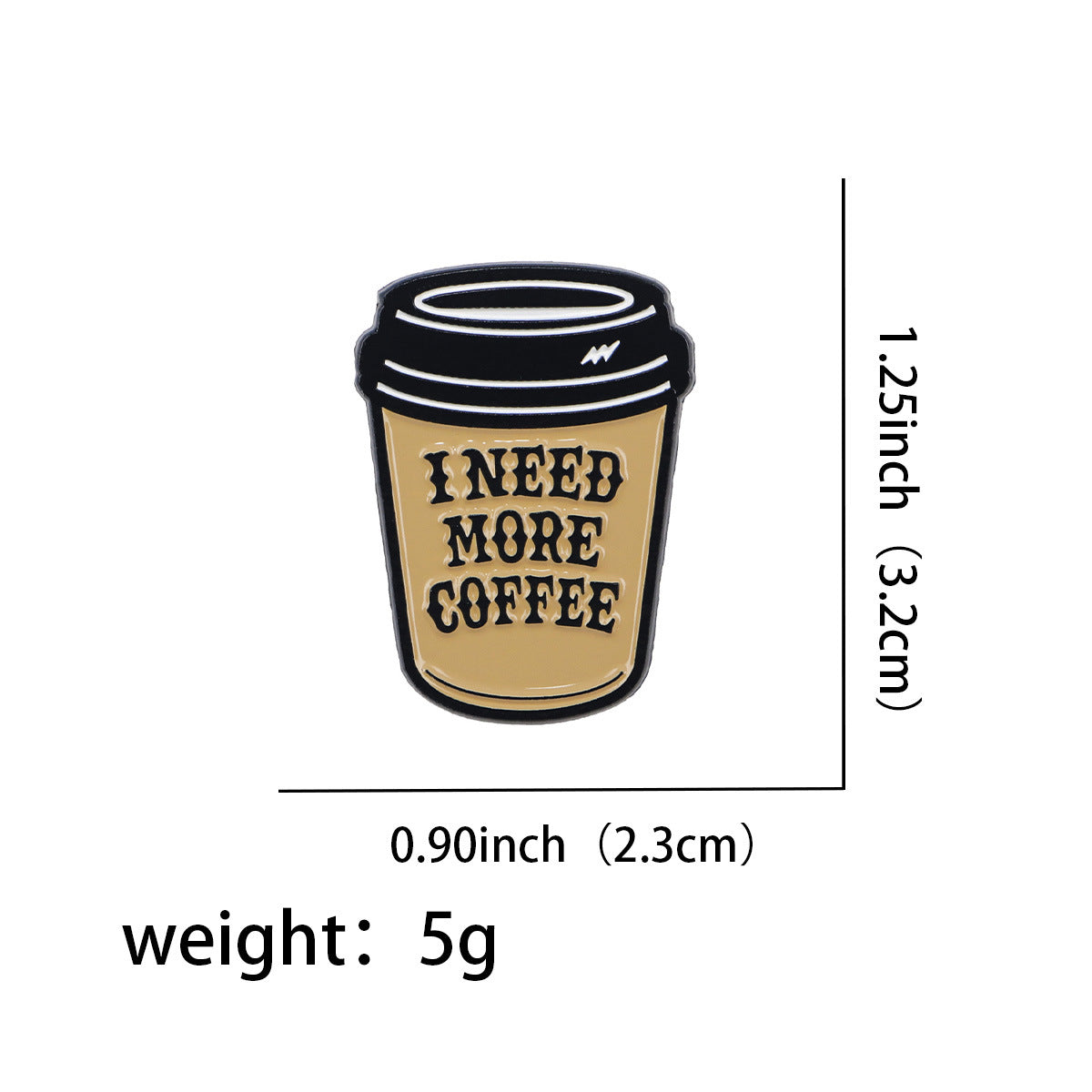 Cartoon Golden Badge Coffee Quotation Brooch – Coffee Brooch - I Need More Coffee