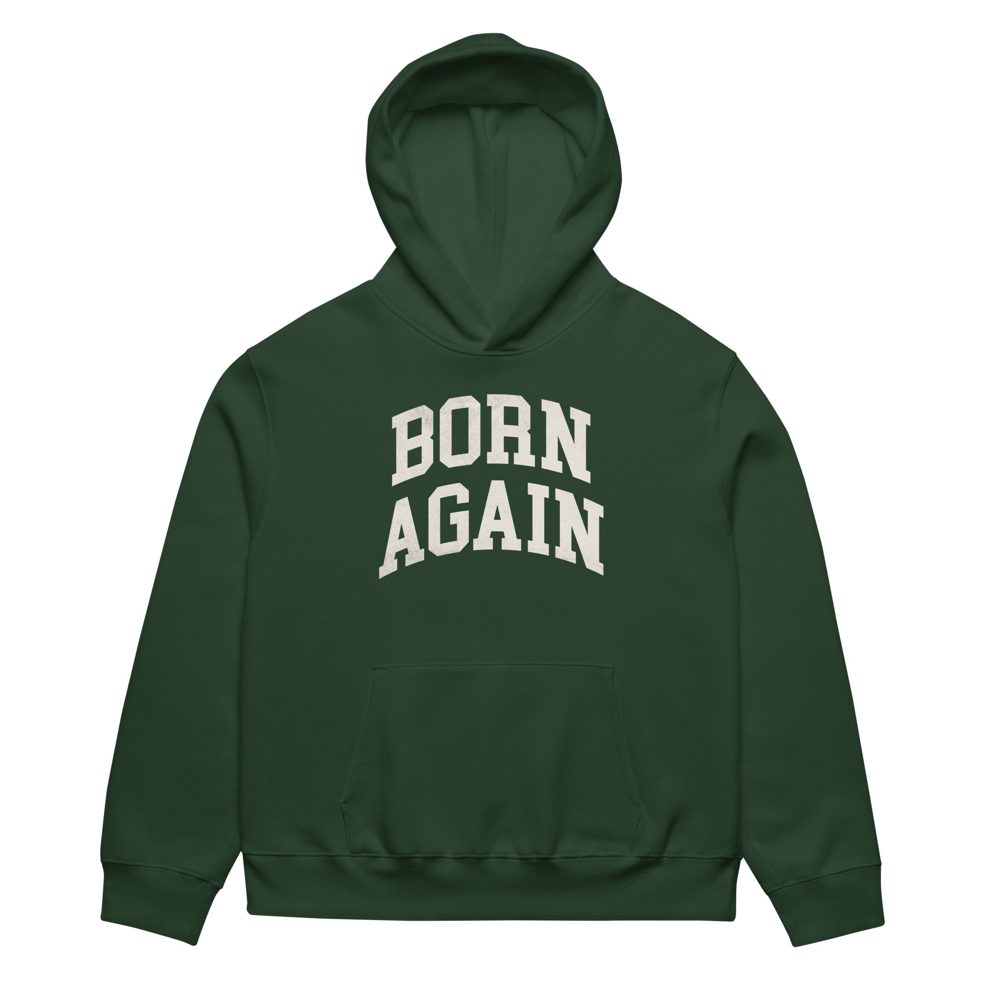Born Again Oversized Hoodie – Faith-Inspired Comfort – Forest – Front view
