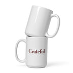 Grateful Mug – Gratitude Practice Coffee Cup – Front view