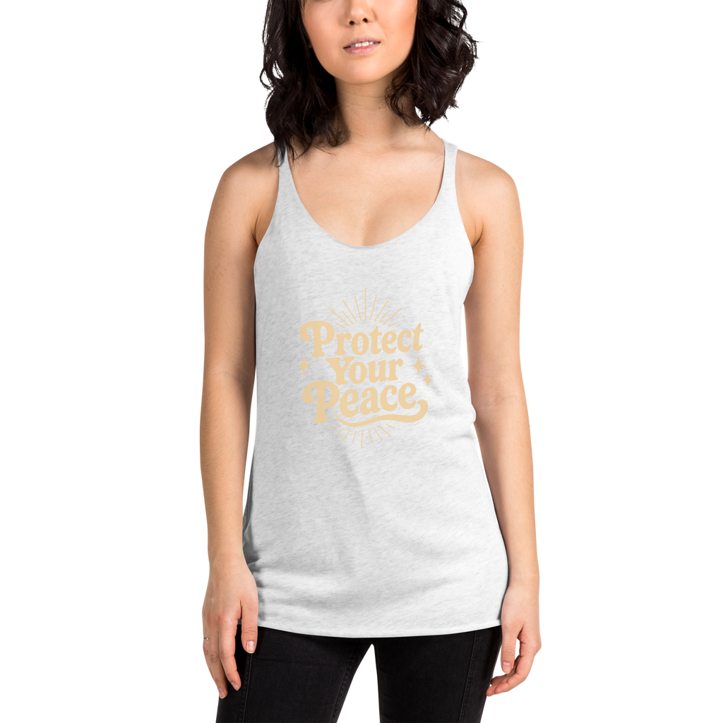 Protect Your Peace Women's Racerback Affirmation Tank Top