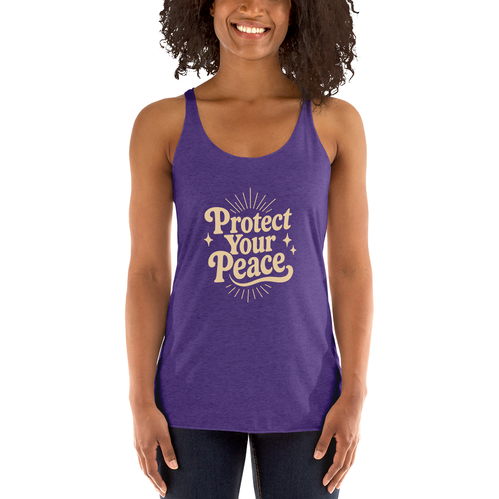 Protect Your Peace Women's Racerback Affirmation Tank Top