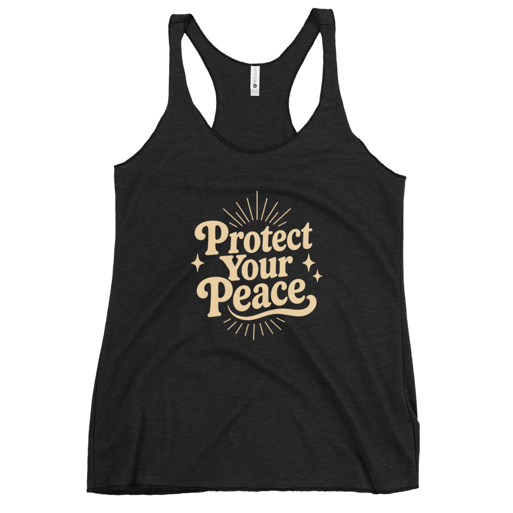 Protect Your Peace Women's Racerback Affirmation Tank Top