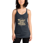 Protect Your Peace Women's Racerback Affirmation Tank Top